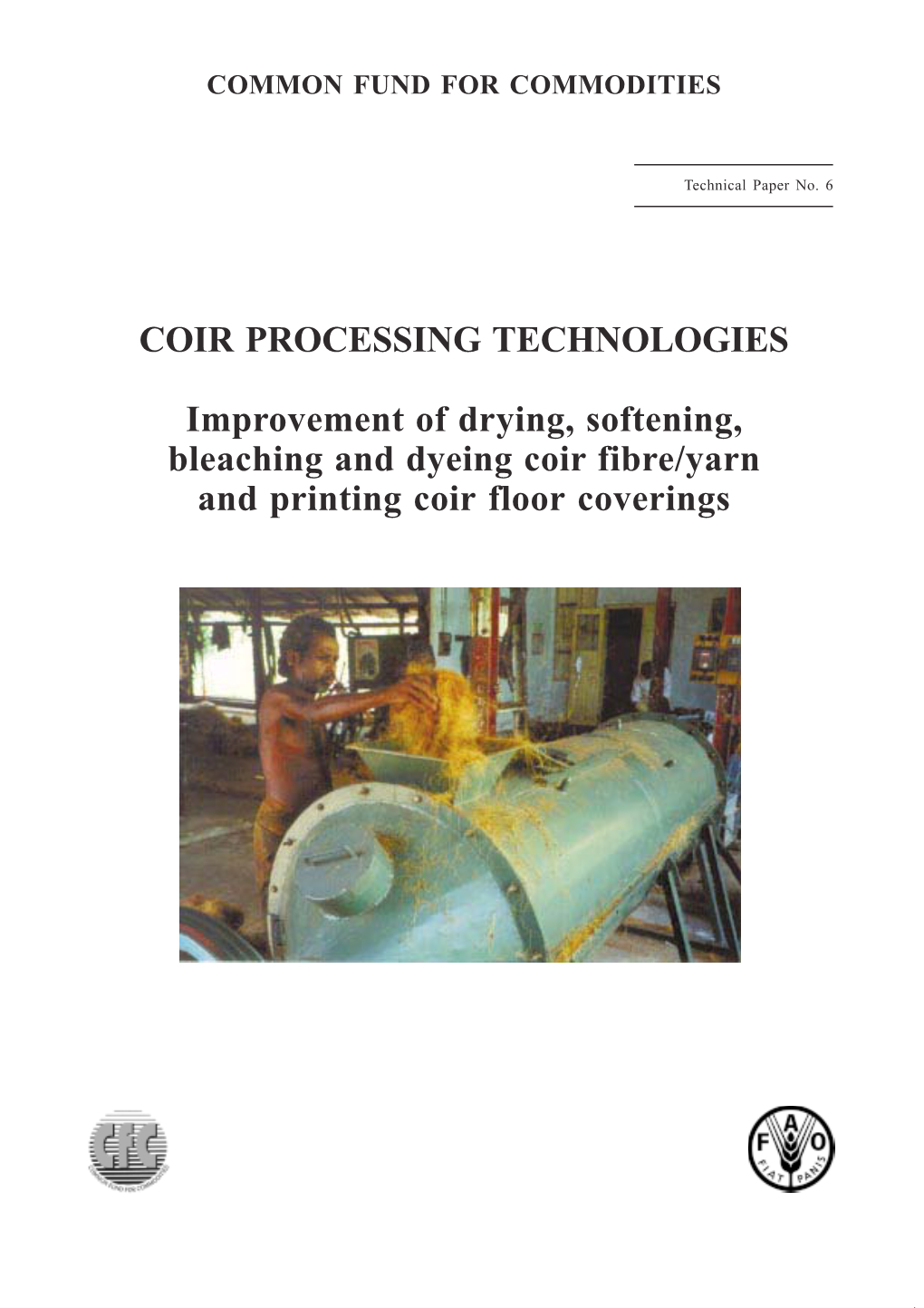 COIR PROCESSING TECHNOLOGIES Improvement Of