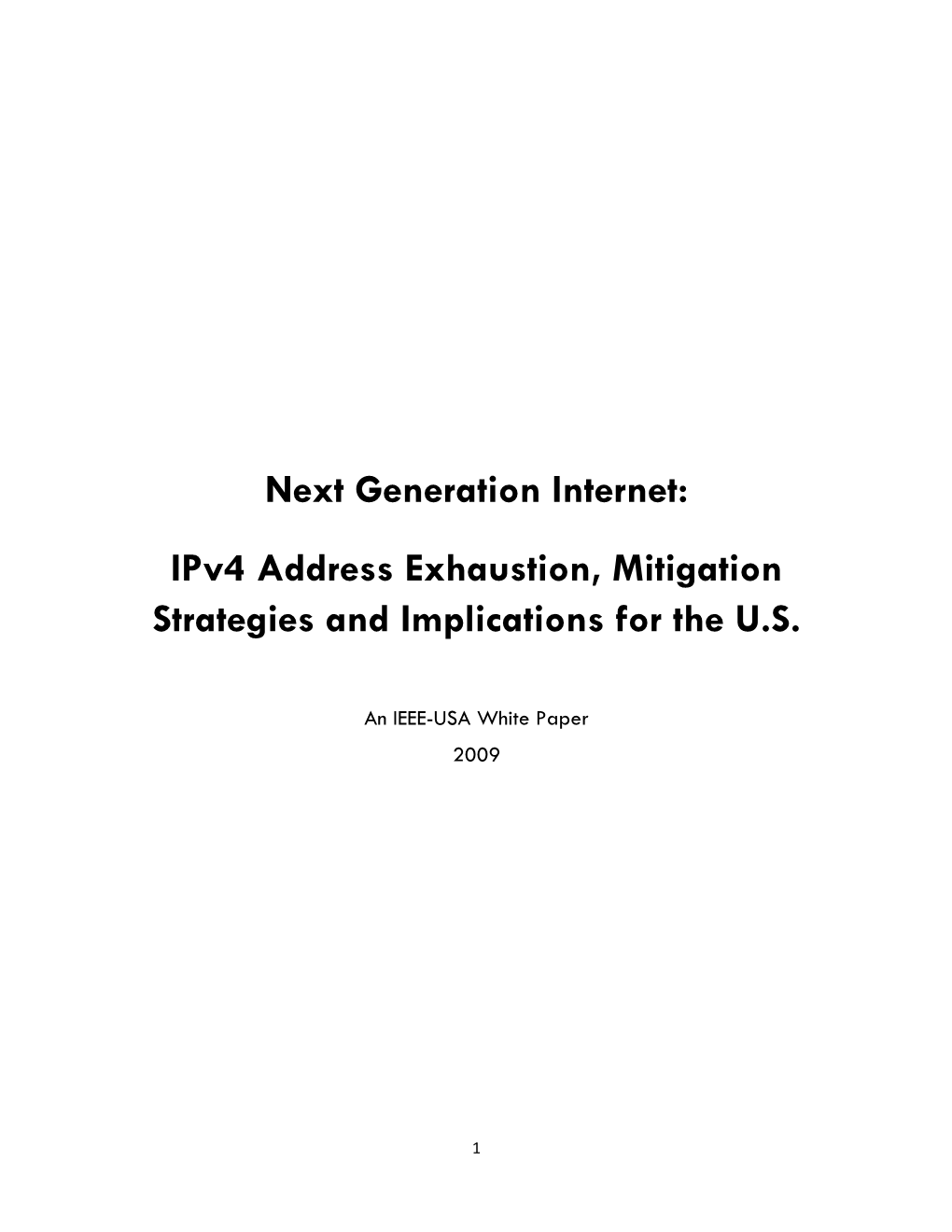 Ipv4 Address Exhaustion, Mitigation Strategies and Implications for the U.S