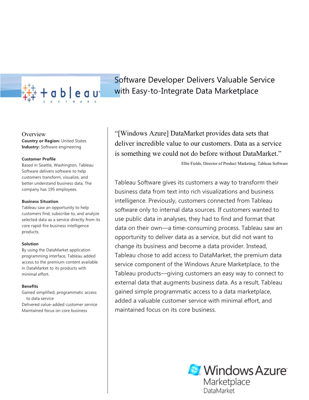 Tableau Software, Based in Seattle, Washington, Helps Customers Answer Questions About