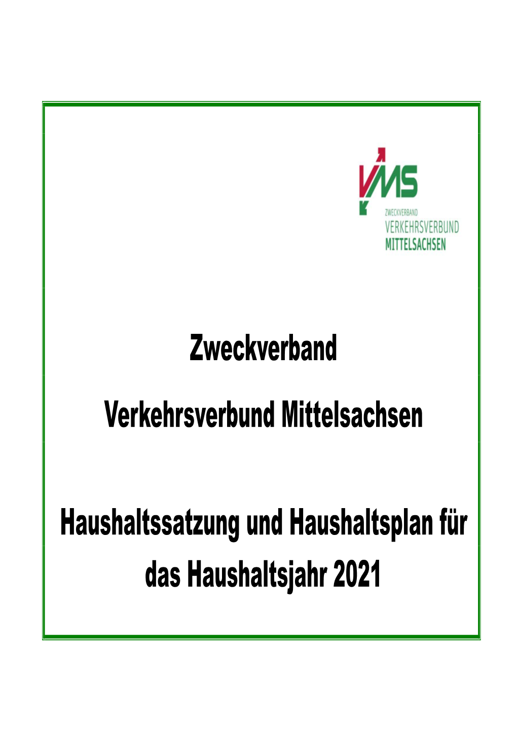Zweckverband Verkehrsverbund Mittelsachsen Haushaltssatzung