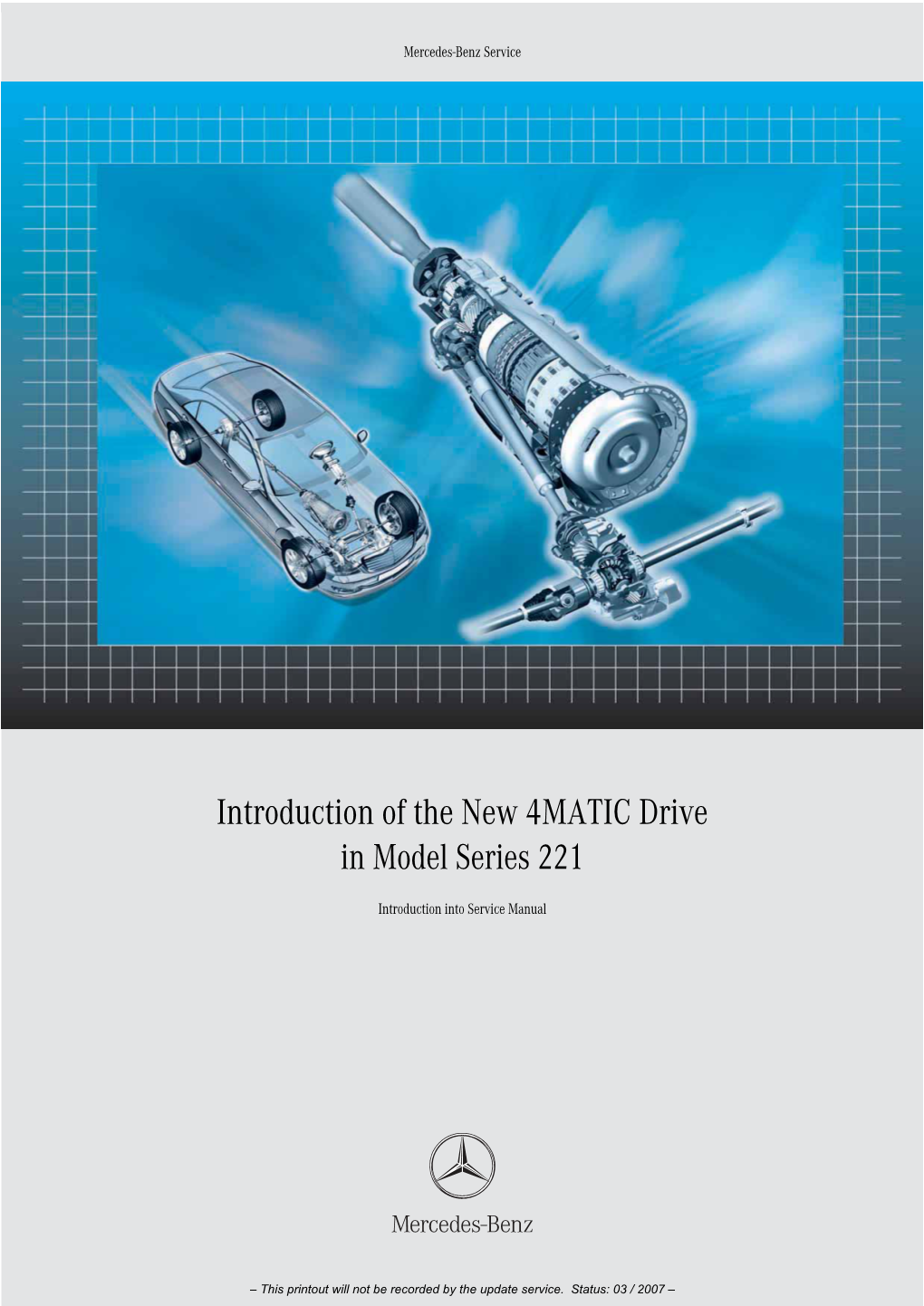 Introduction of the New 4MATIC Drive in Model Series 221