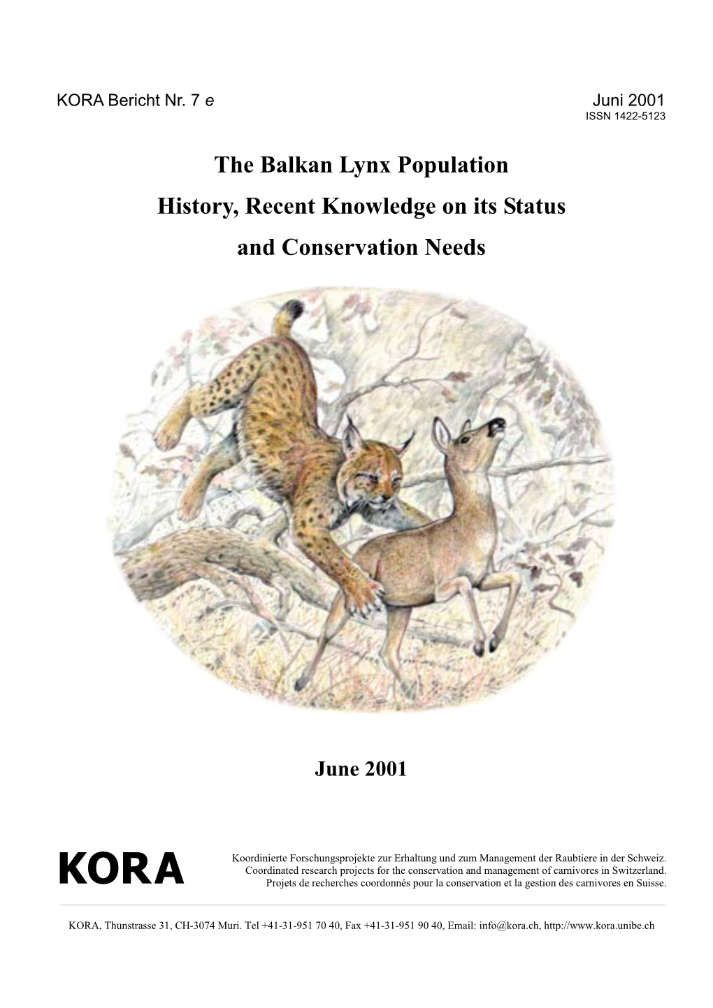 The Balkan Lynx Population History, Recent Knowledge on Its Status and Conservation Needs