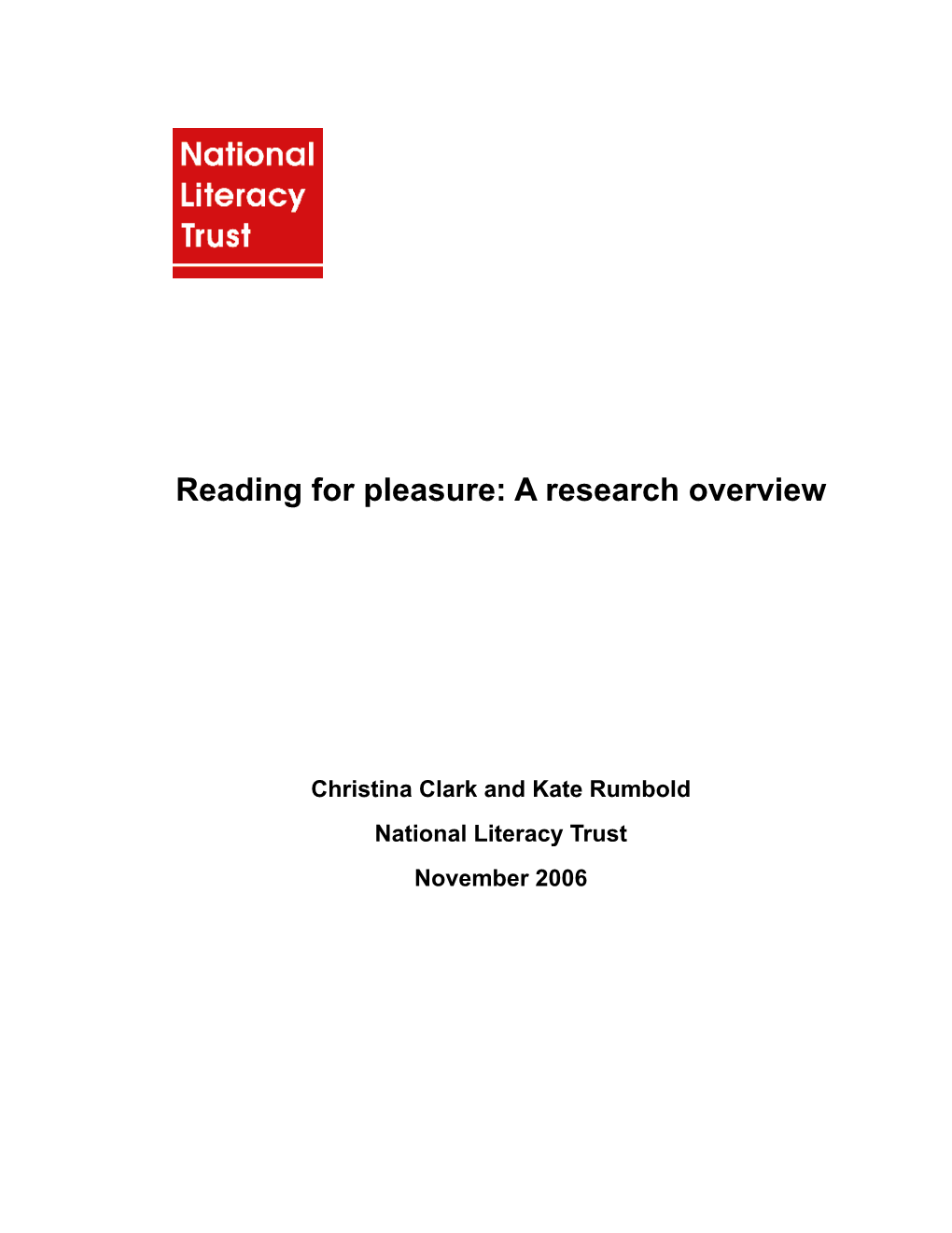 Reading for Pleasure: a Research Overview