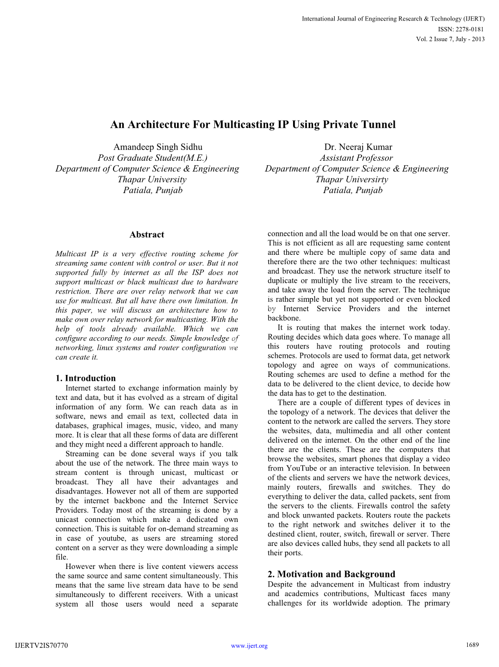 An Architecture for Multicasting IP Using Private Tunnel