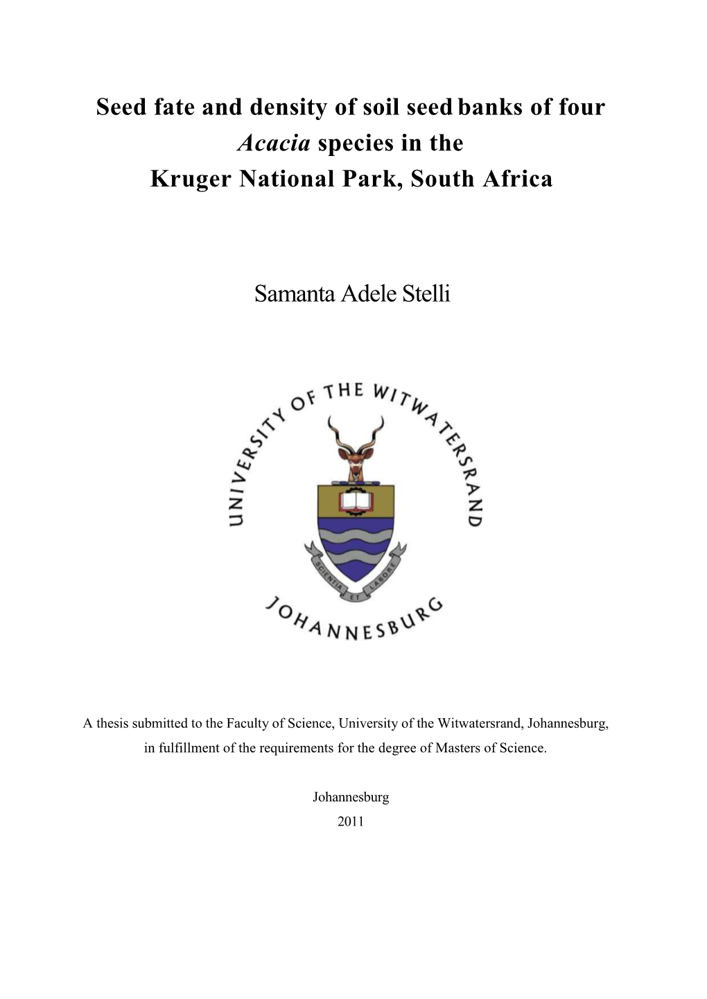 Seed Fate and Density of Soil Seedbanks of Four Acacia Species In