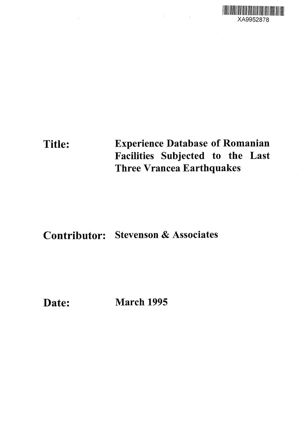 Experience Database of Romanian Facilities Subjected to the Last Three Vrancea Earthquakes