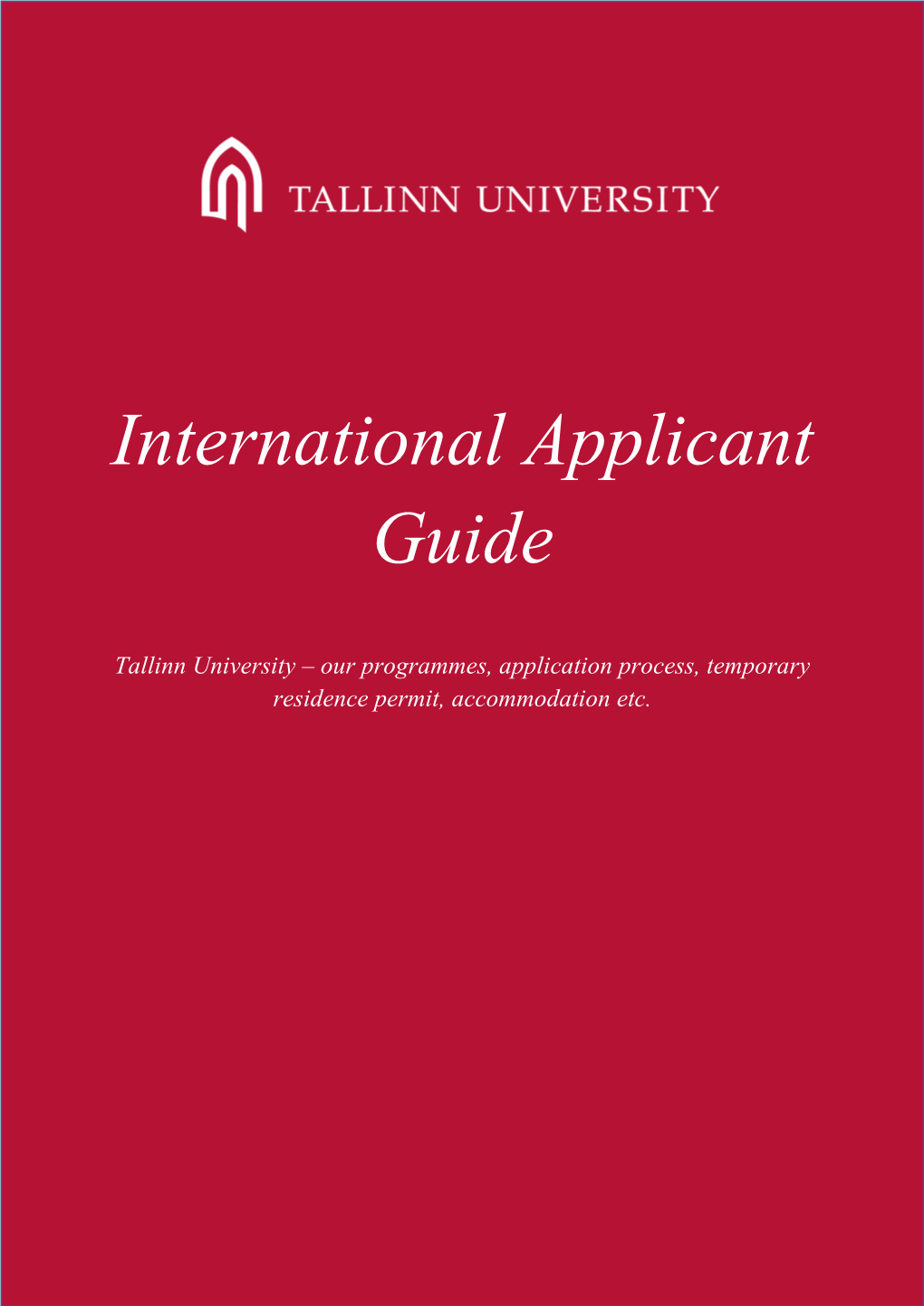 Why Tallinn University?