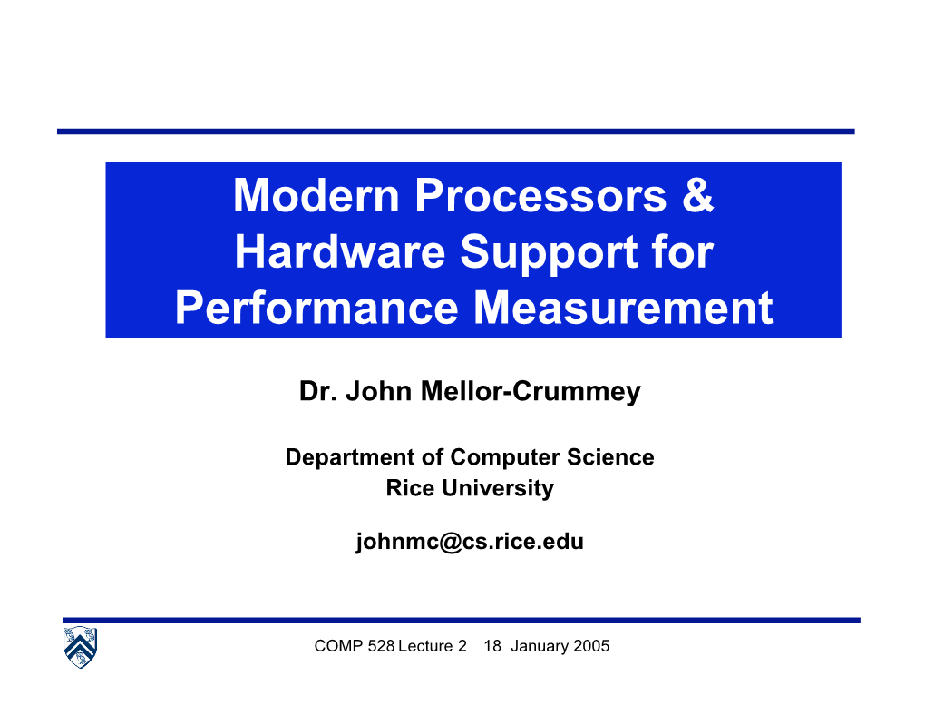 Modern Processors & Hardware Support for Performance