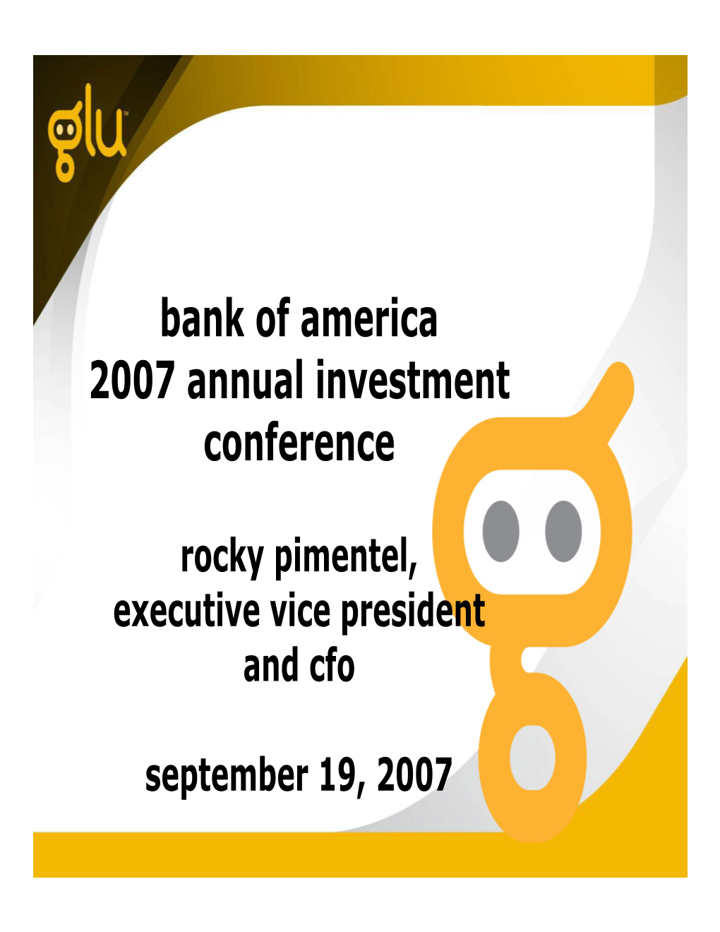 Bank of America 2007 Annual Investment Conference