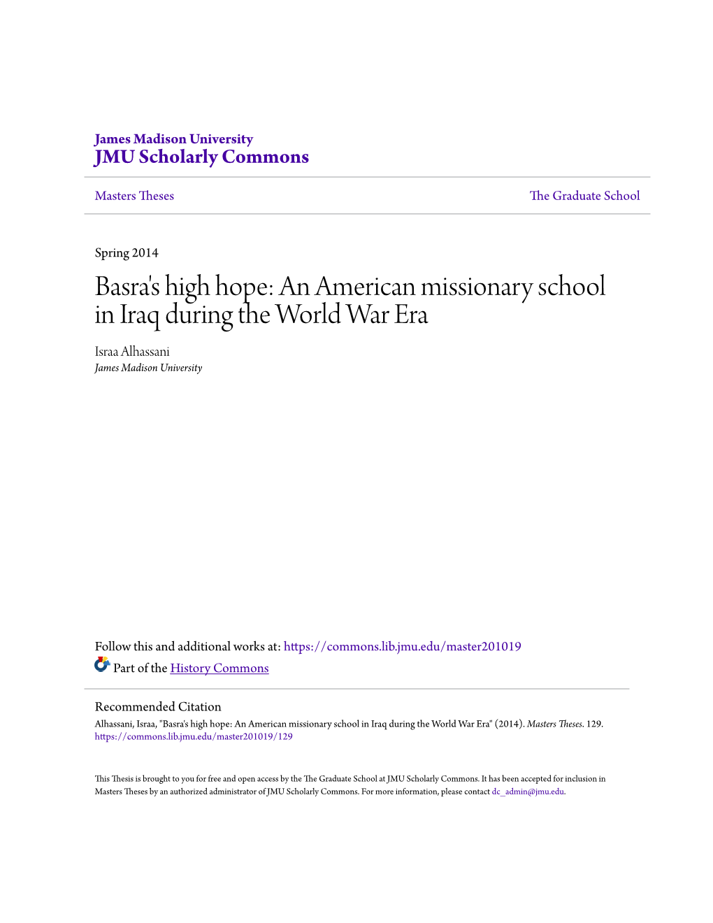 Basra's High Hope: an American Missionary School in Iraq During the World War Era Israa Alhassani James Madison University