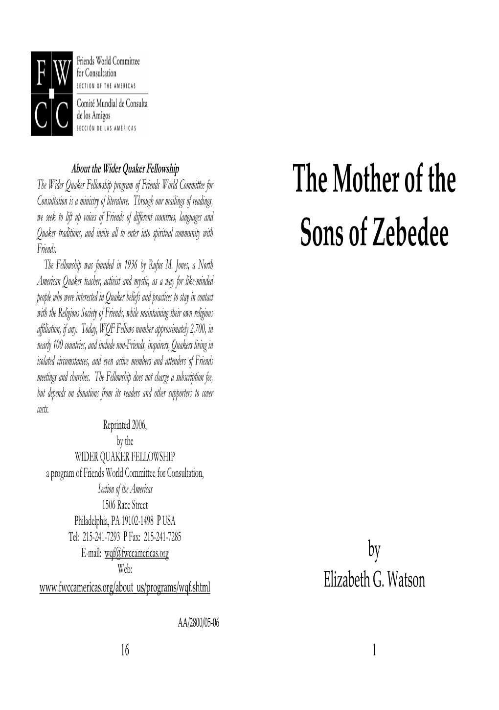 The Mother of the Sons of Zebedee” from Wisdom’S Daughters: Stories of Women Around Jesus by Elizabeth G