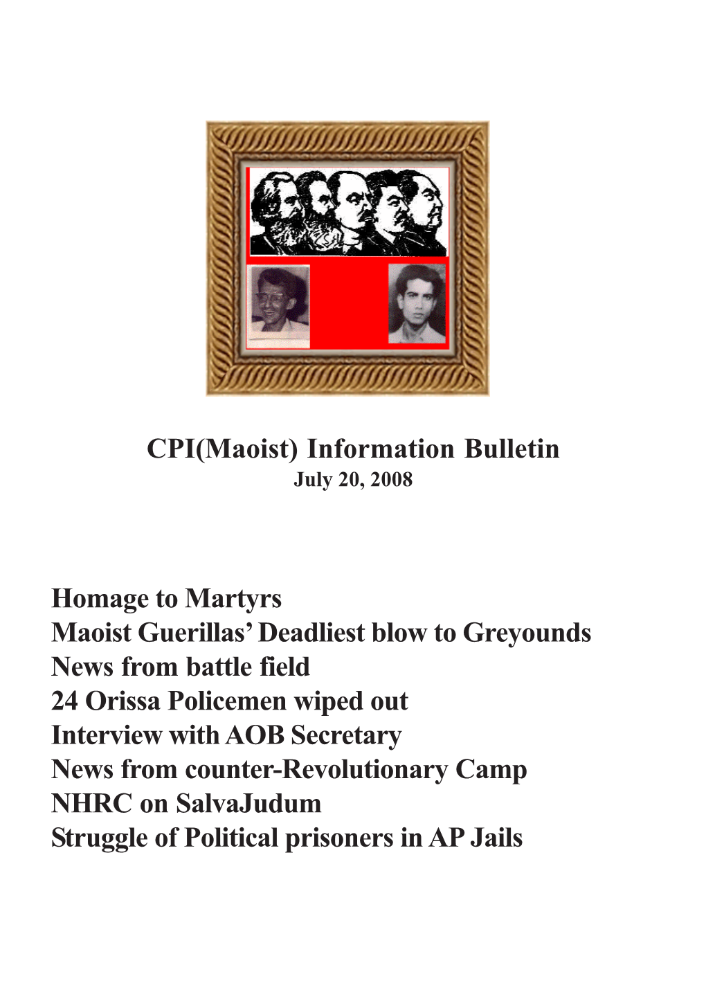 CPI(Maoist) Information Bulletin July 20, 2008