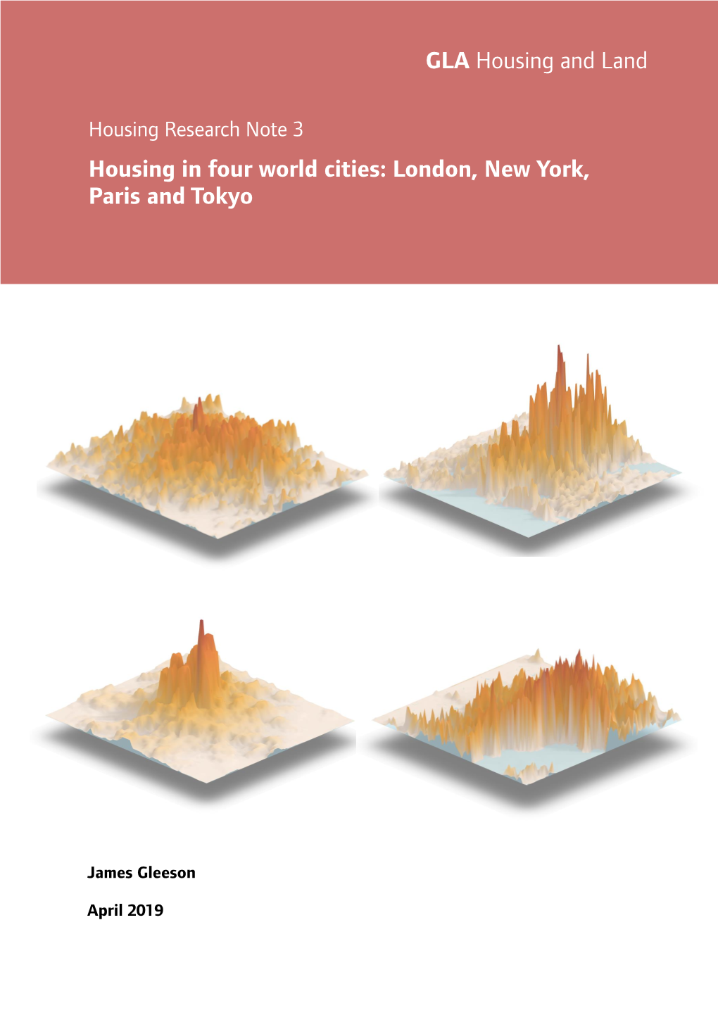 Housing in Four World Cities: London, New York, Paris and Tokyo