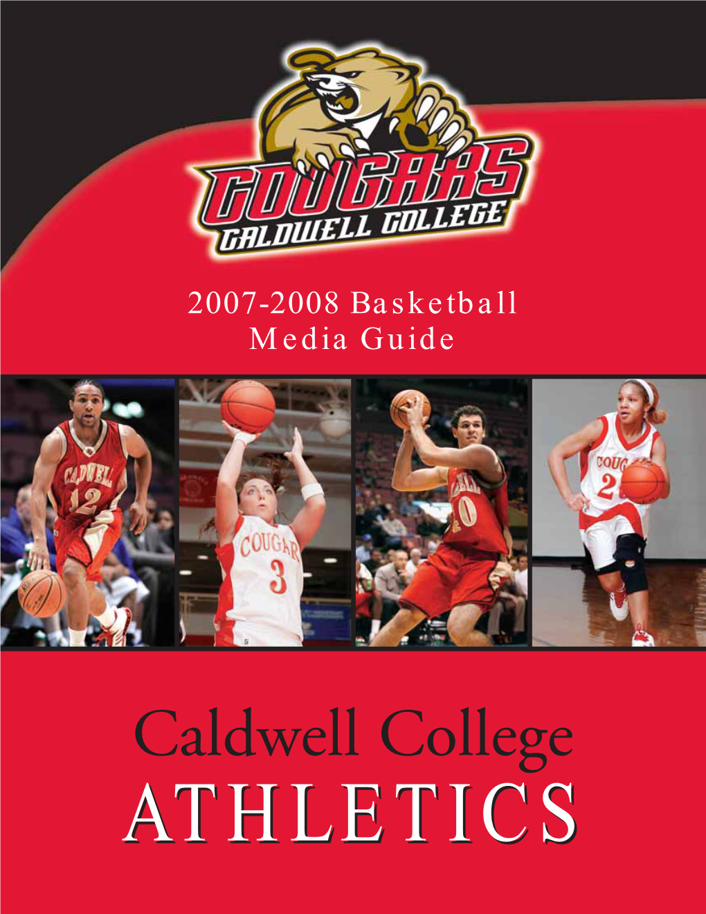 Caldwell College ATHLETICSATHLETICS COUGAR PRIDE IS ALIVE!