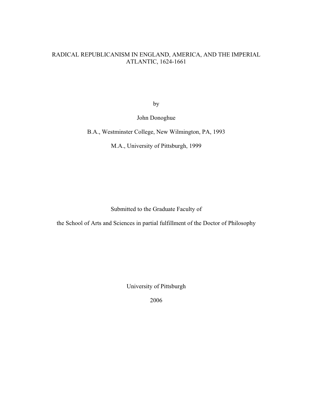 Radical Republicanism in England, America, and the Imperial Atlantic, 1624-1661