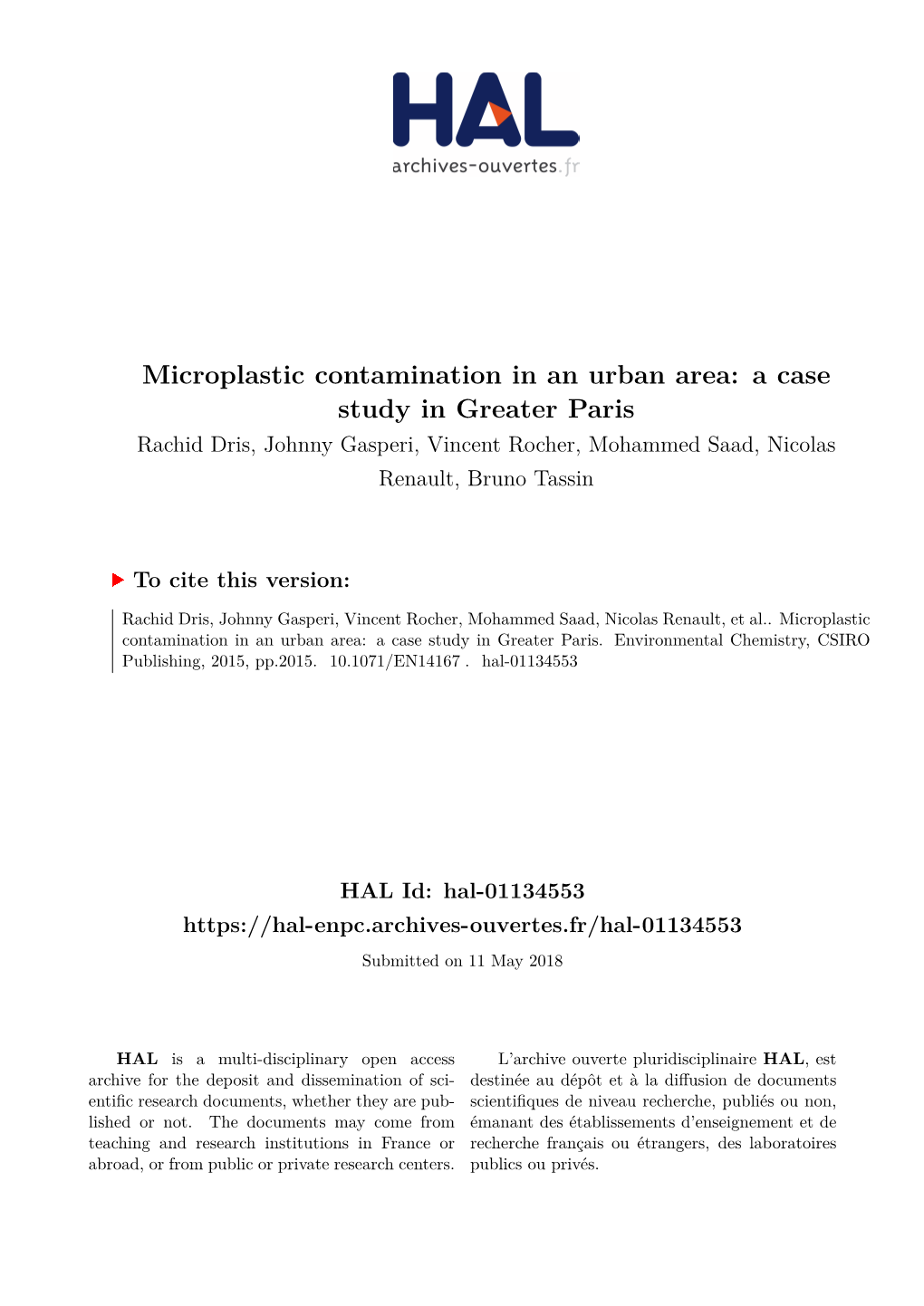 Microplastic Contamination in an Urban Area: a Case Study in Greater Paris Rachid Dris, Johnny Gasperi, Vincent Rocher, Mohammed Saad, Nicolas Renault, Bruno Tassin