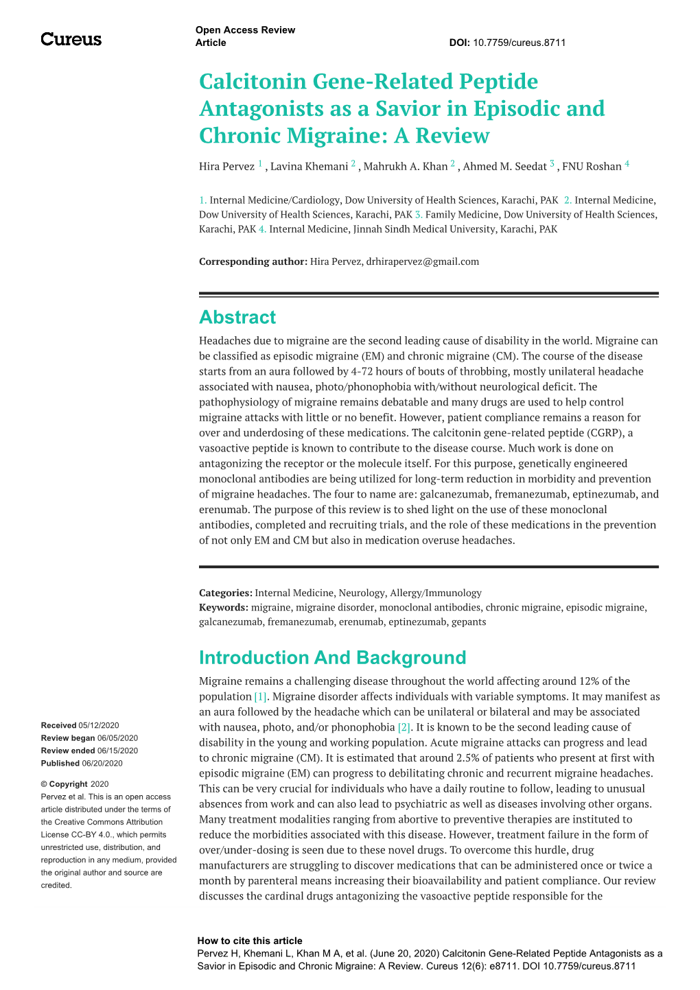 Calcitonin Gene-Related Peptide Antagonists As a Savior in Episodic and Chronic Migraine: a Review