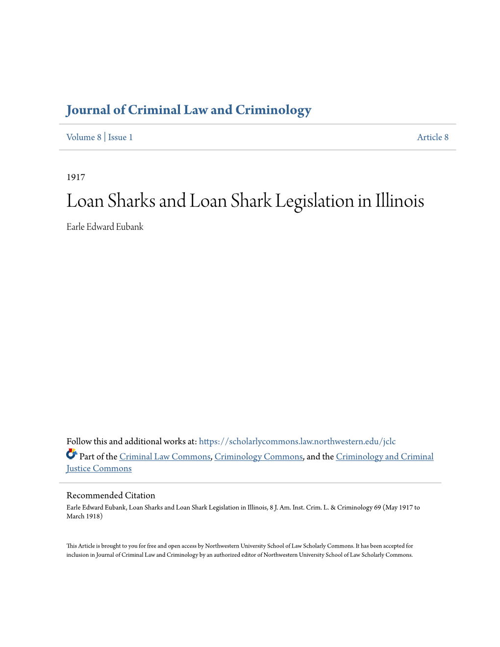 Loan Sharks and Loan Shark Legislation in Illinois Earle Edward Eubank