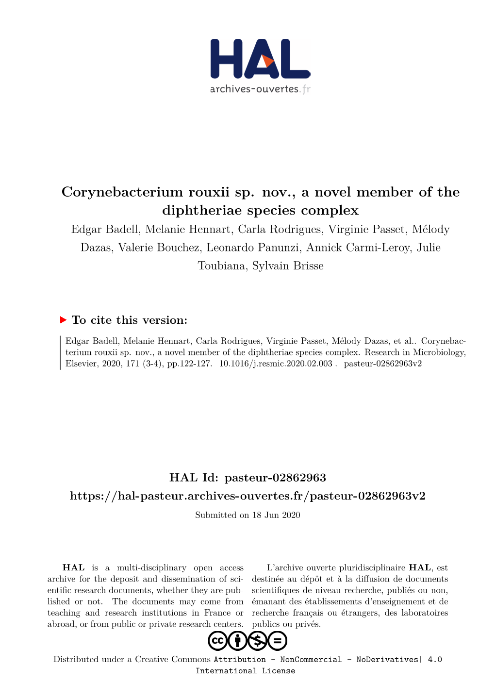 Corynebacterium Rouxii Sp. Nov., a Novel Member of the Diphtheriae