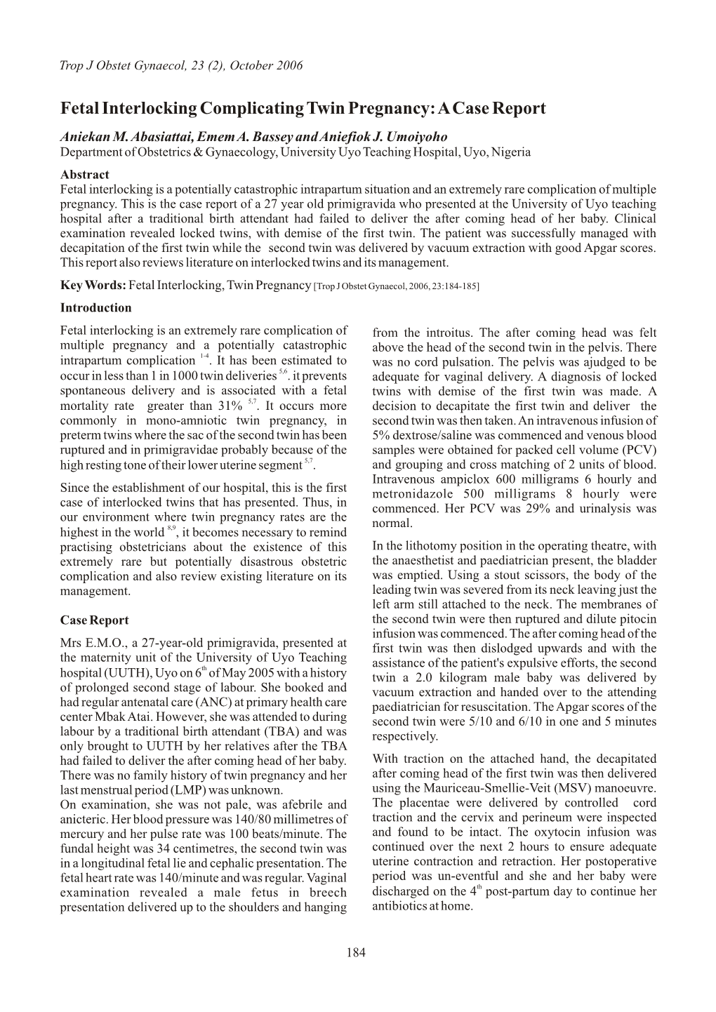 Fetal Interlocking Complicating Twin Pregnancy: a Case Report Aniekan M