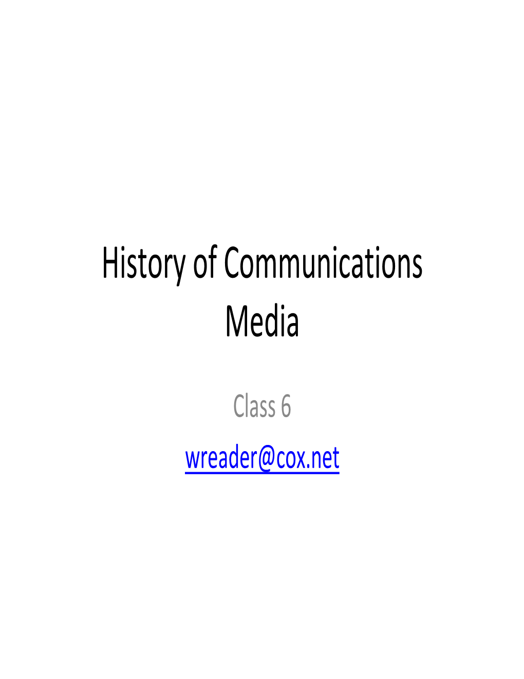 History of Communications Media