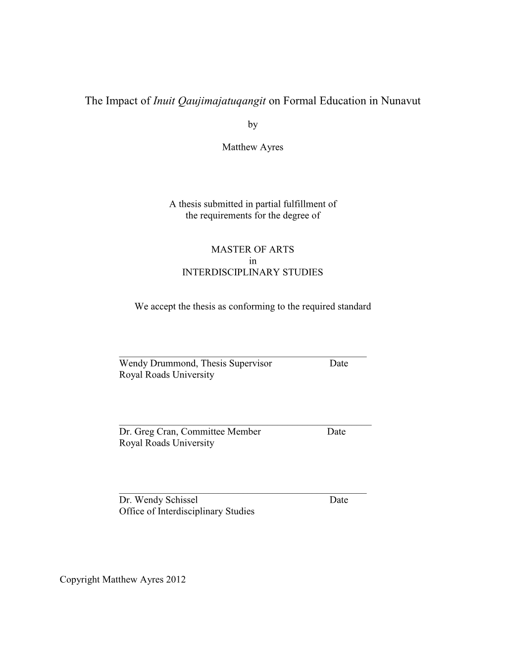 The Impact of Inuit Qaujimajatuqangit on Formal Education in Nunavut