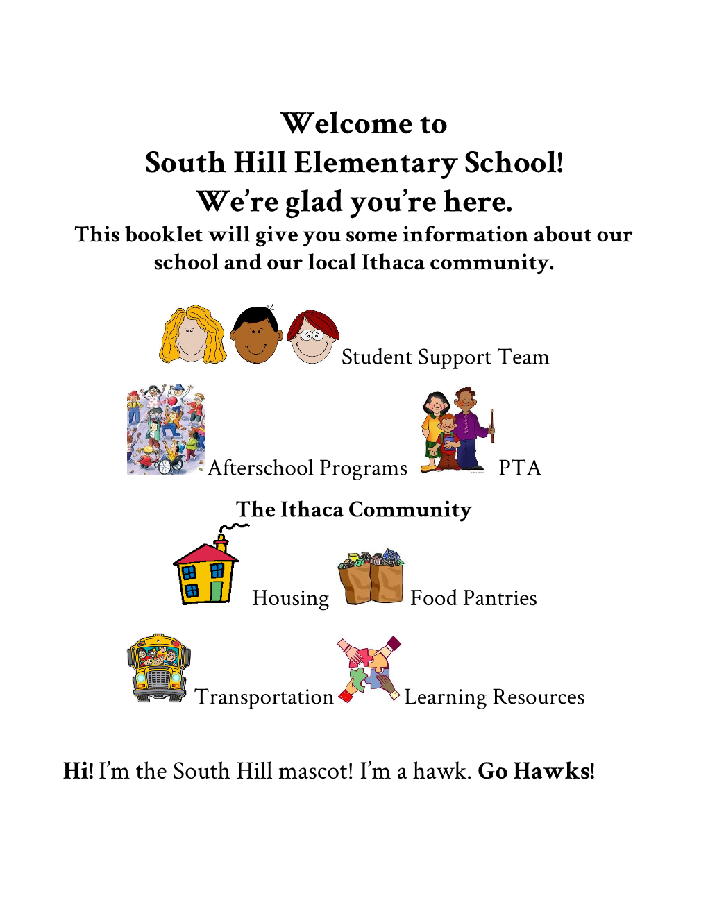 Welcome to South Hill Elementary School! We're Glad You're Here