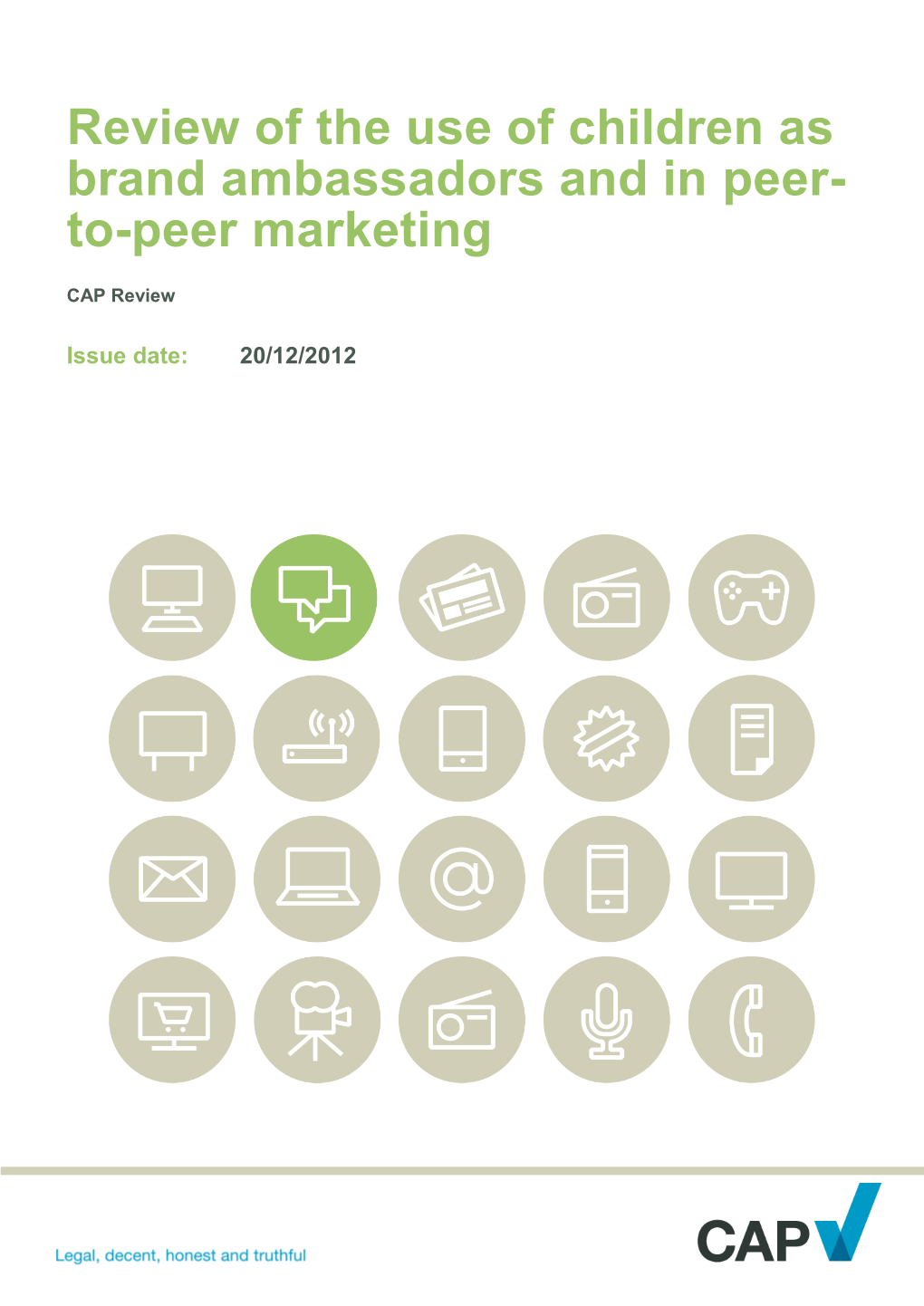 Review of the Use of Children As Brand Ambassadors and in Peer-To-Peer Marketing 4 Background