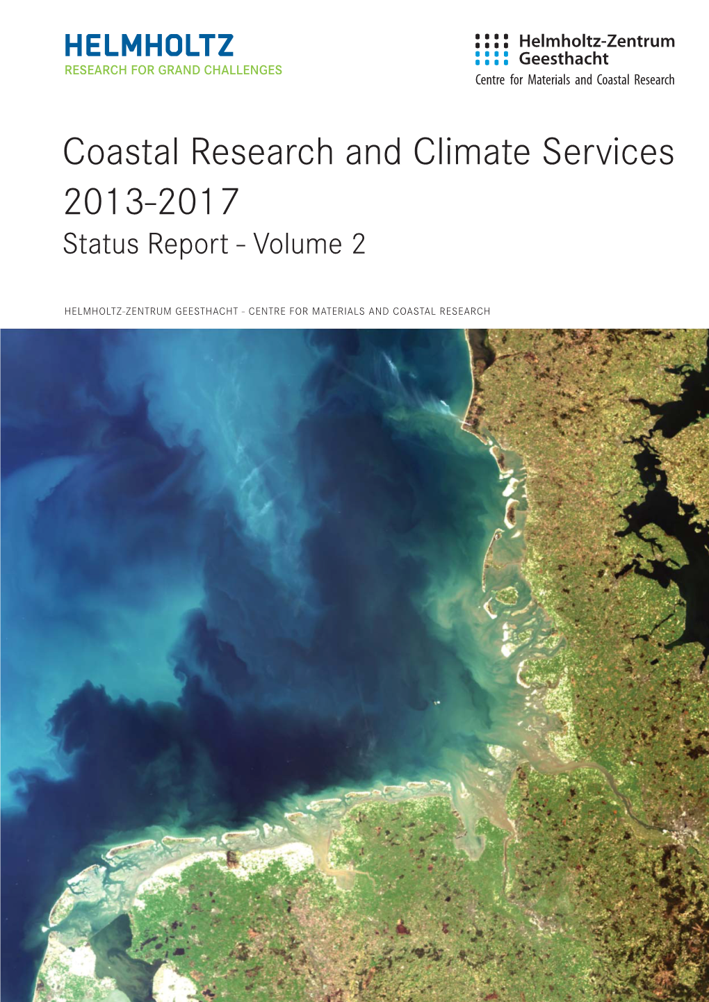 Coastal Research and Climate Services 2013-2017 Status Report - Volume 2