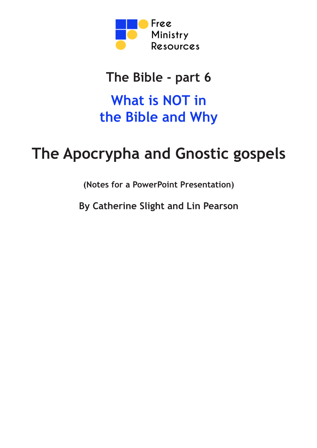 The Apocrypha and Gnostic Gospels