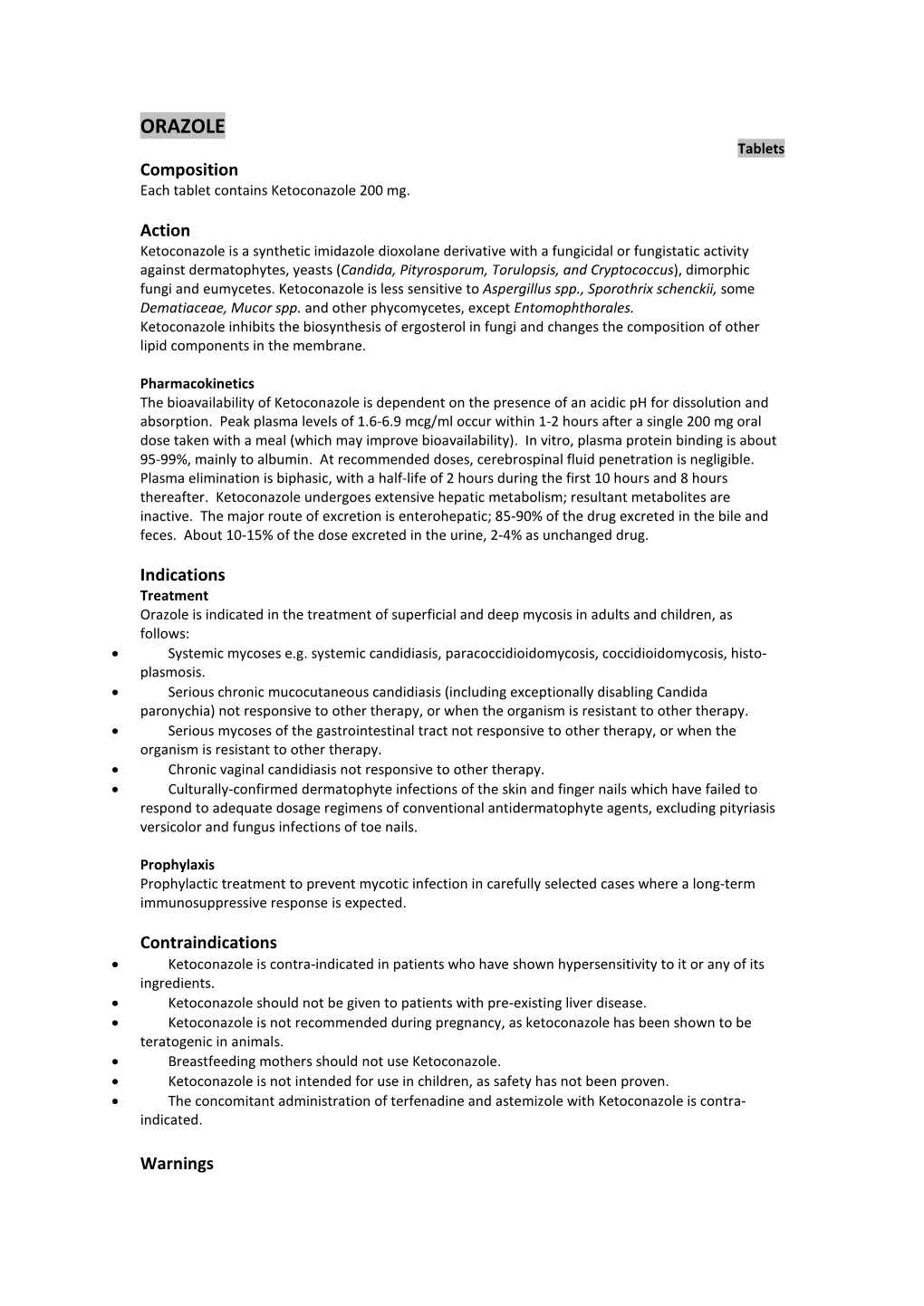 ORAZOLE Tablets Composition Each Tablet Contains Ketoconazole 200 Mg