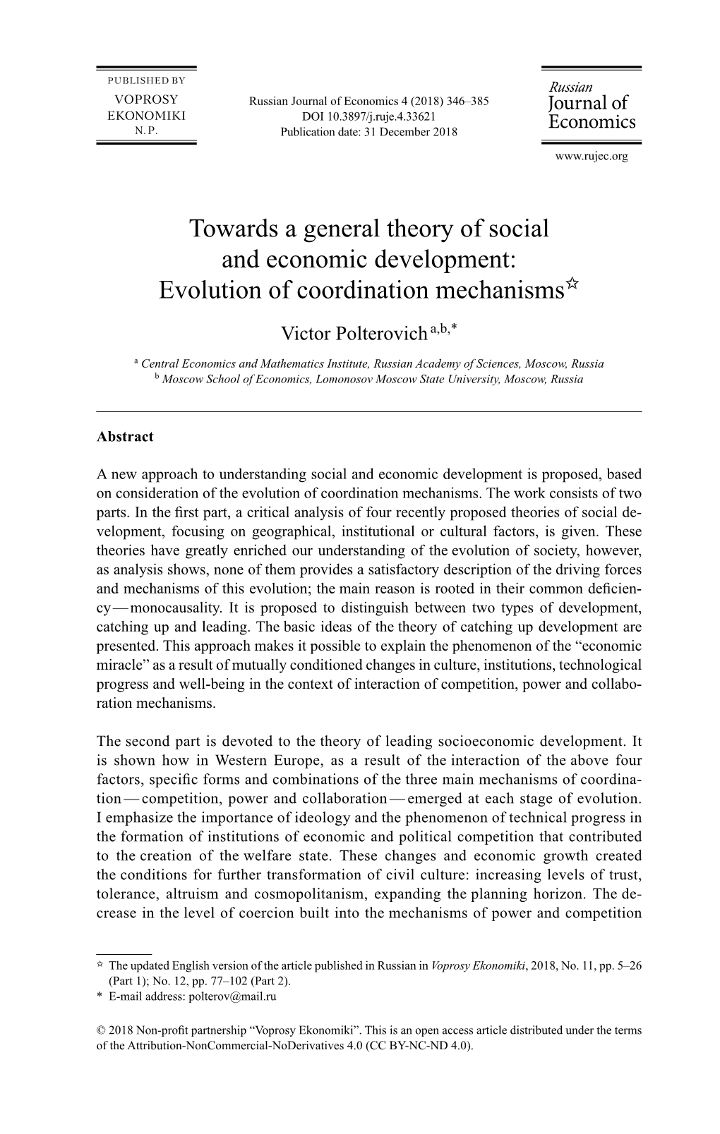 Towards a General Theory of Social and Economic Development: Evolution of Coordination Mechanisms✩ Victor Polterovich A,B,*