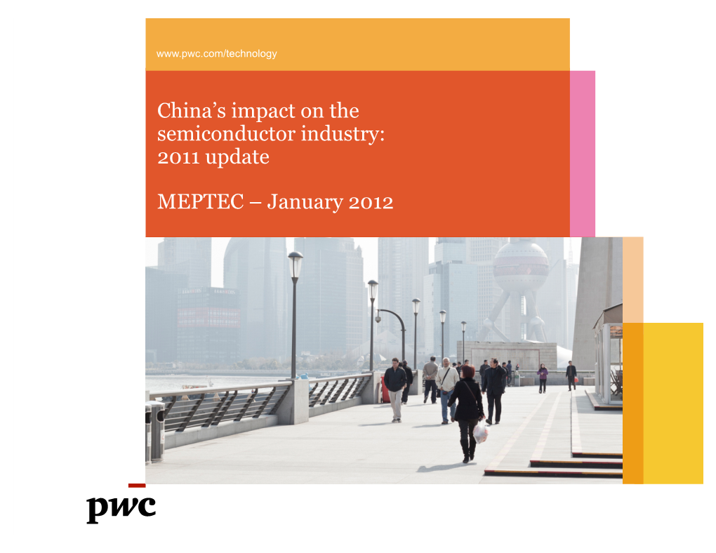 China's Impact on the Semiconductor Industry: 2011 Update MEPTEC