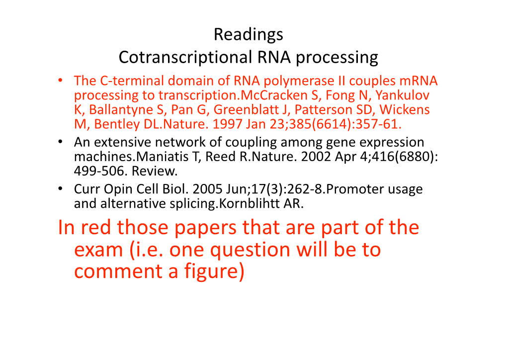 In Red Those Papers That Are Part of the Exam (I.E. One Question Will Be To