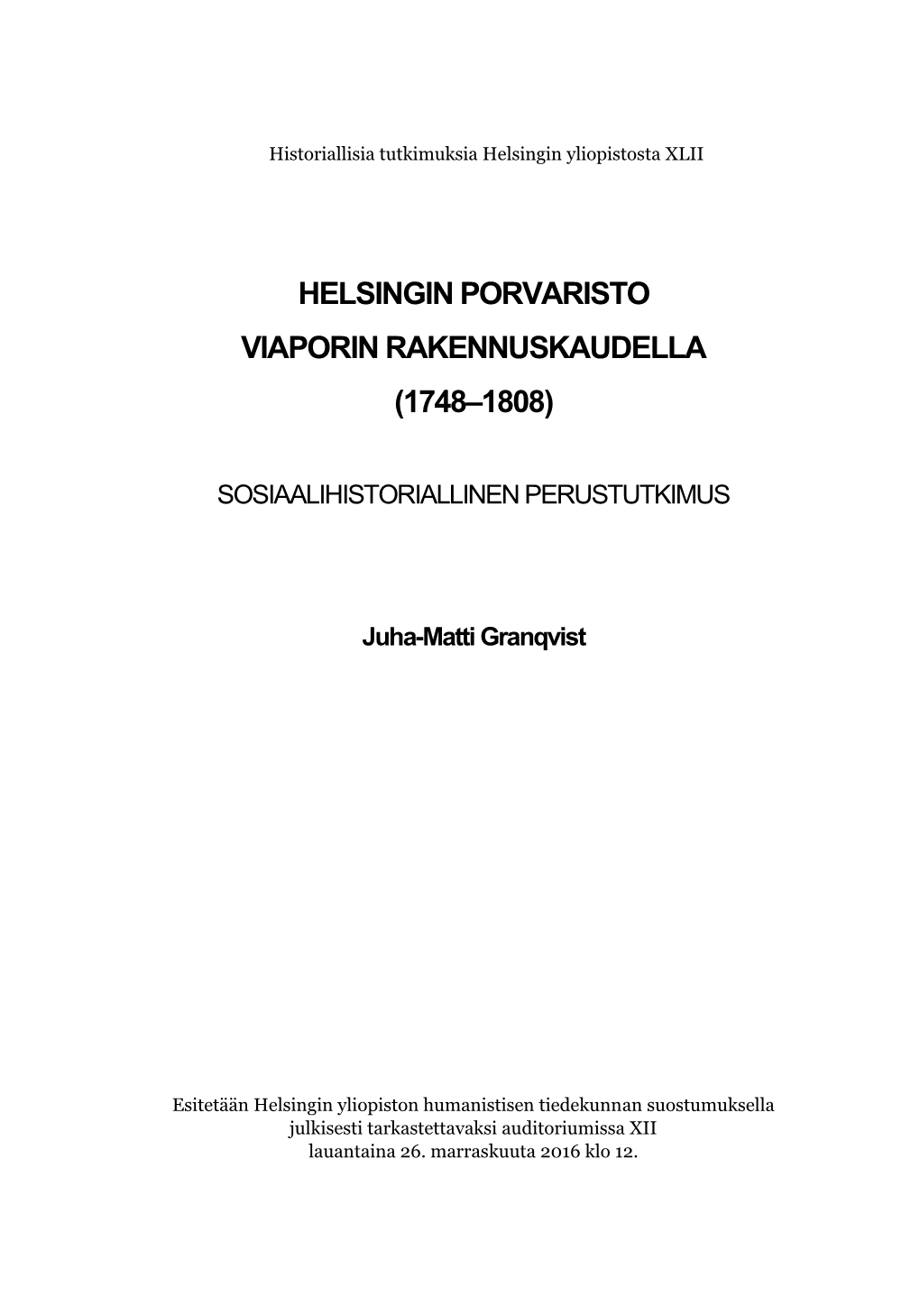 Helsingin Porvaristo Viaporin Rakennuskaudella (1748–1808)