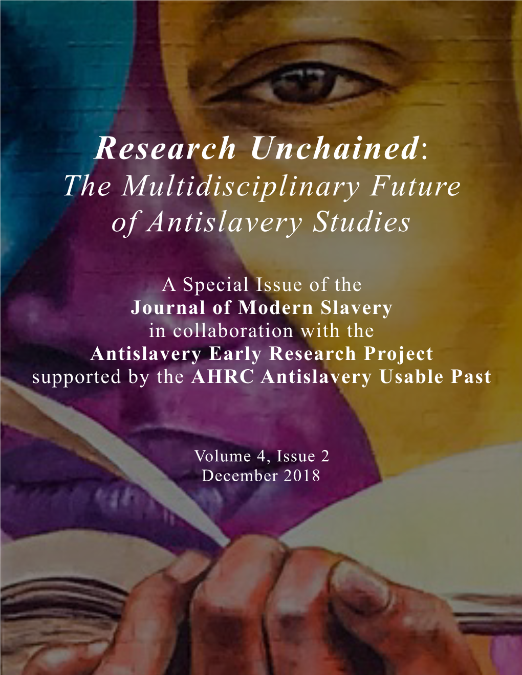 Research Unchained: the Multidisciplinary Future of Antislavery Studies