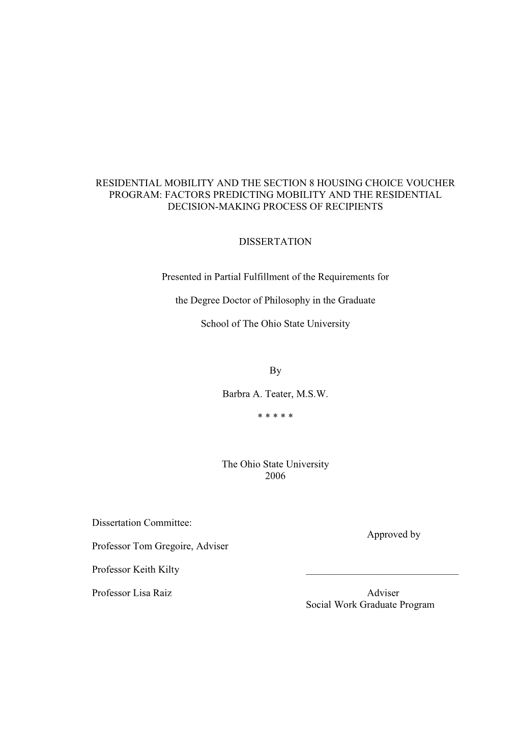 Residential Mobility and the Section 8 Housing Choice Voucher Program: Factors Predicting Mobility and the Residential Decision-Making Process of Recipients