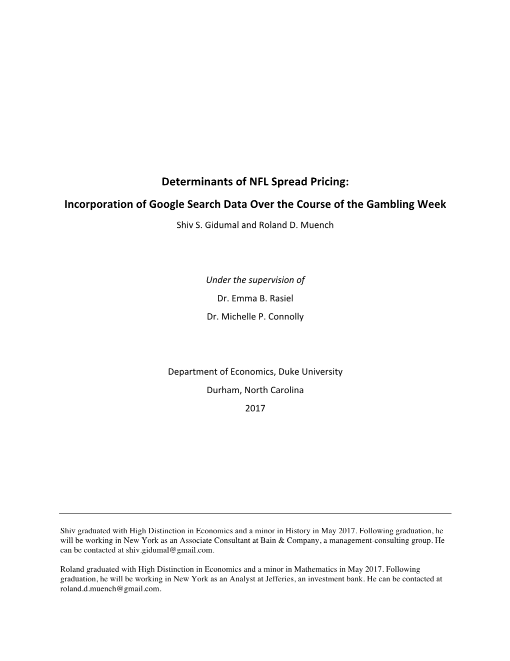 Determinants of NFL Spread Pricing: Incorporation of Google Search Data Over the Course of the Gambling Week Shiv S