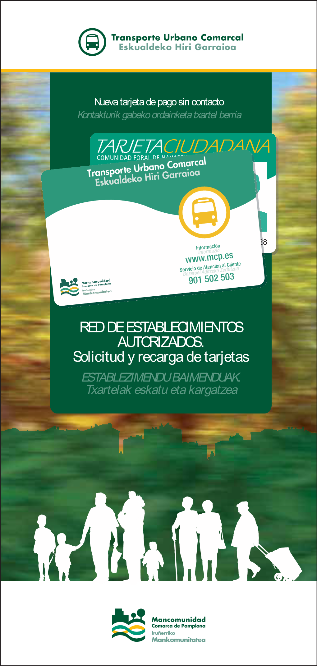 RED DE ESTABLECIMIENTOS AUTORIZADOS. Solicitud Y Recarga De Tarjetas ESTABLEZIMENDU BAIMENDUAK