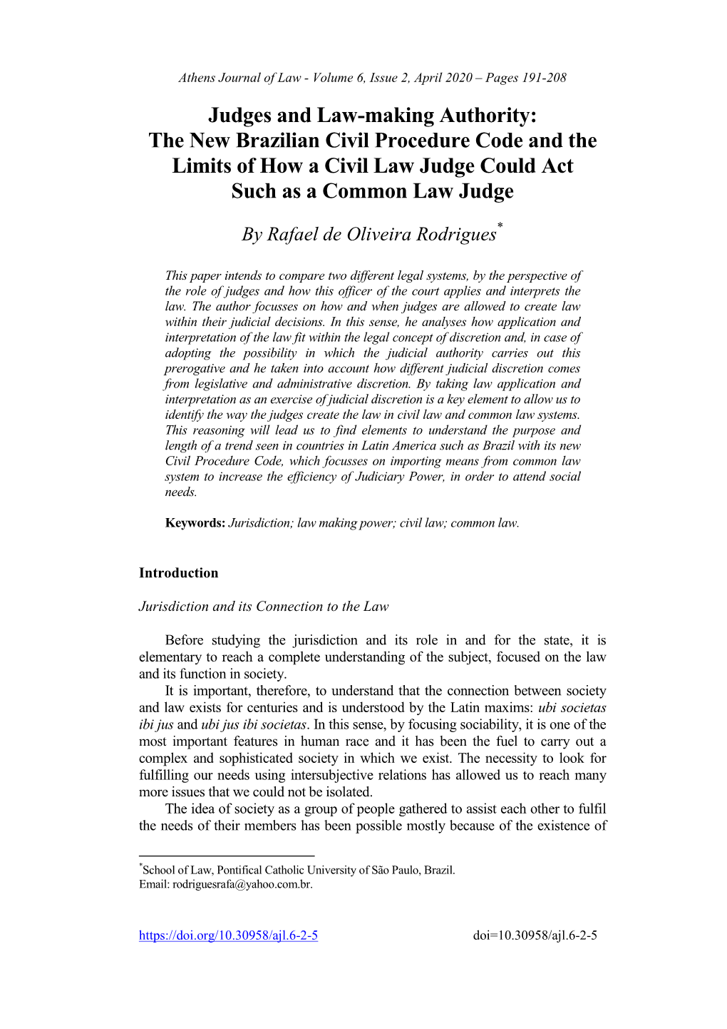 Judges and Law-Making Authority: the New Brazilian Civil Procedure Code and the Limits of How a Civil Law Judge Could Act Such As a Common Law Judge