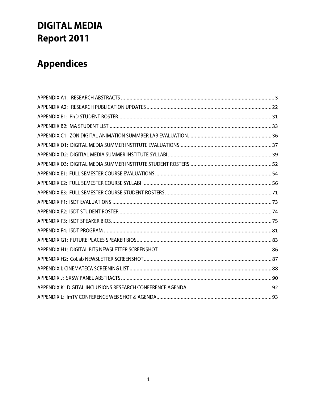 DIGITAL MEDIA Report 2011 Appendices