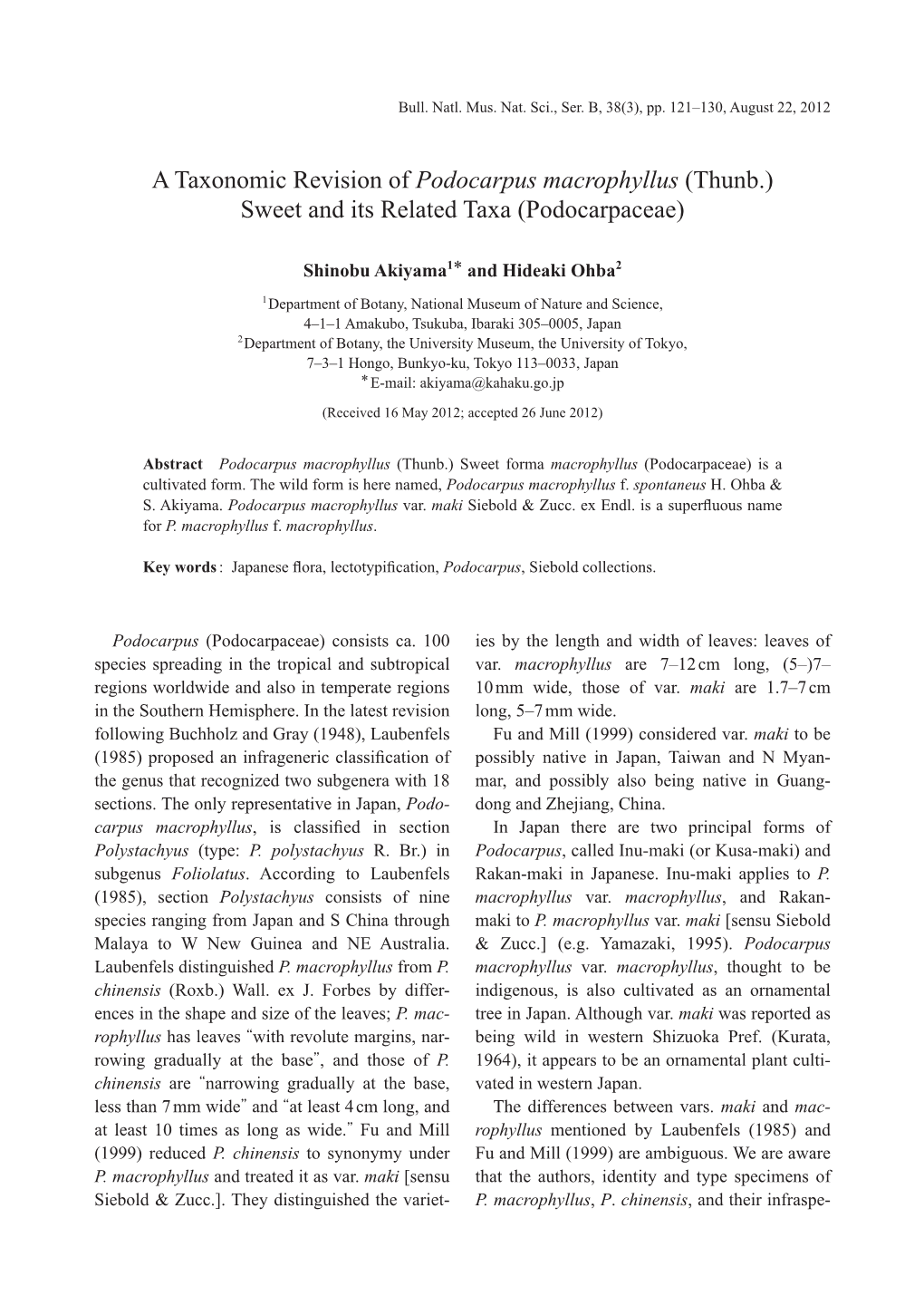 A Taxonomic Revision of Podocarpus Macrophyllus (Thunb.) Sweet and Its Related Taxa (Podocarpaceae)