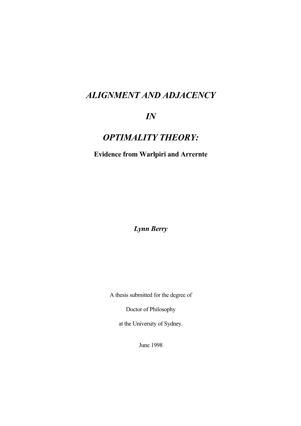 Alignment and Adjacency in Optimality Theory