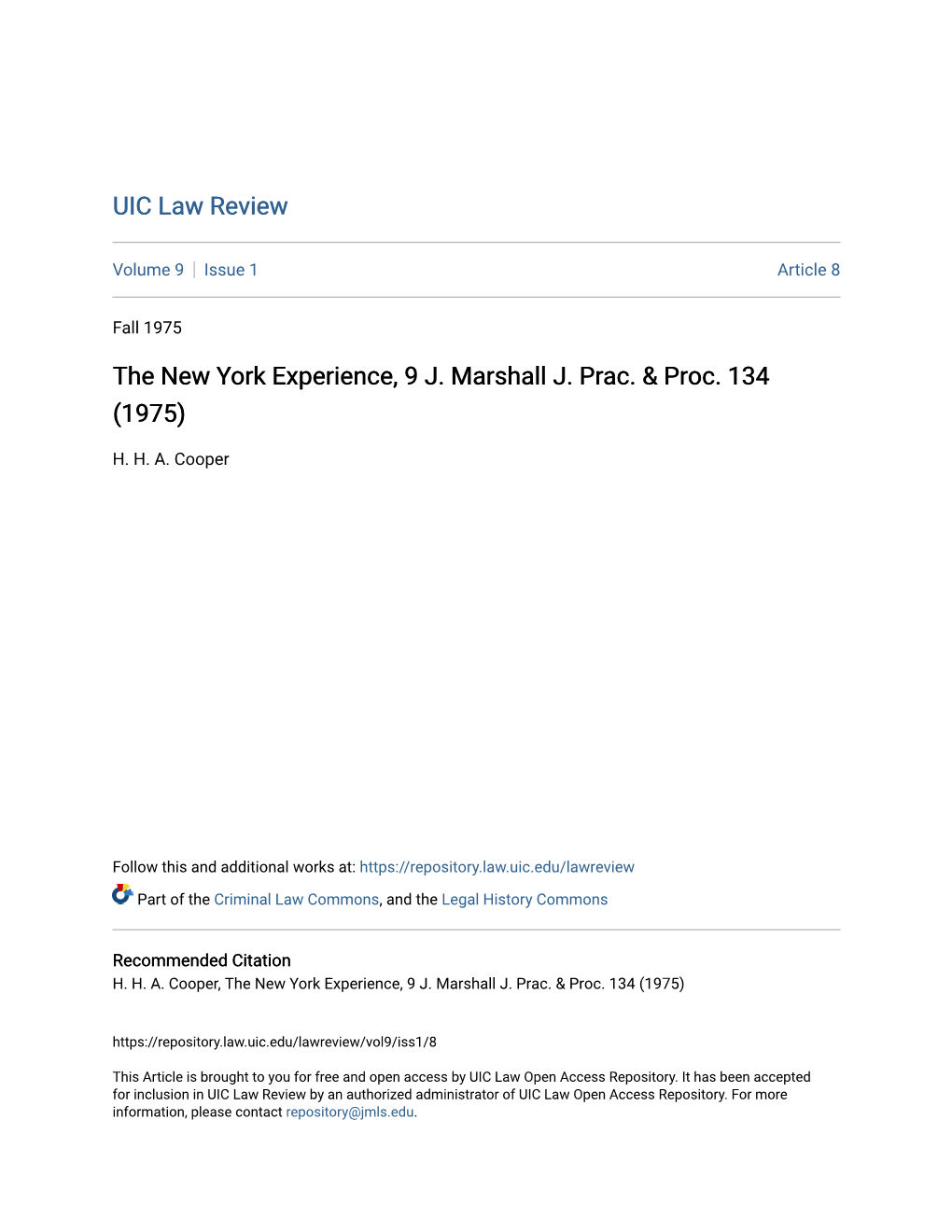 The New York Experience, 9 J. Marshall J. Prac. & Proc. 134 (1975)
