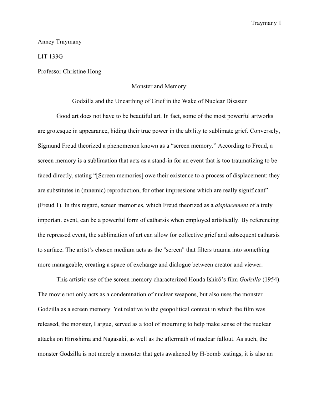 Traymany 1 Anney Traymany LIT 133G Professor Christine Hong Monster and Memory: Godzilla and the Unearthing of Grief in The