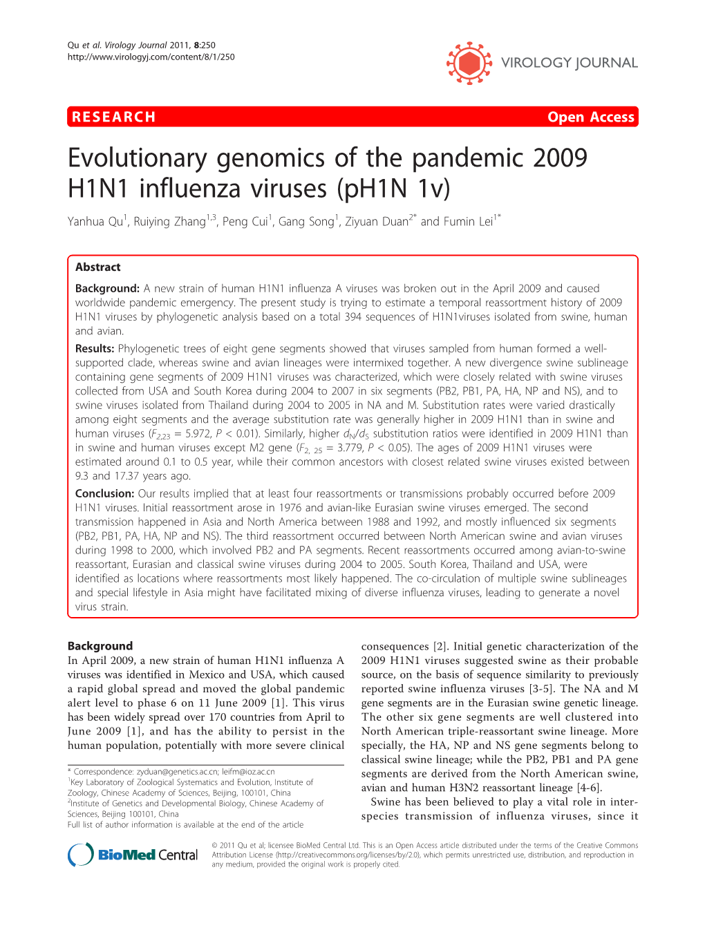 Evolutionary Genomics of the Pandemic 2009 H1N1 Influenza Viruses (Ph1n 1V) Yanhua Qu1, Ruiying Zhang1,3, Peng Cui1, Gang Song1, Ziyuan Duan2* and Fumin Lei1*