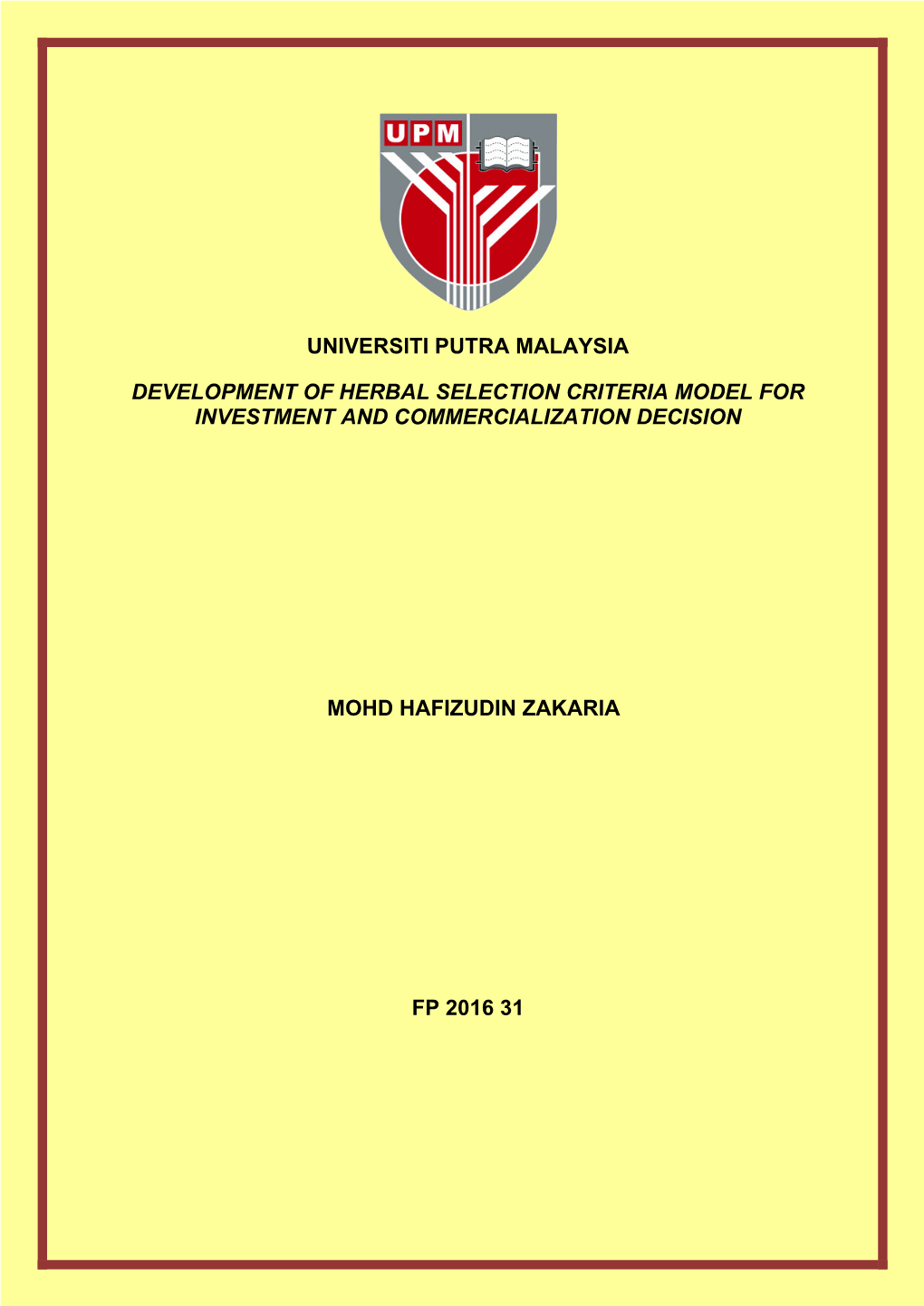 Development of Herbal Selection Criteria Model for Investment and Commercialization Decision