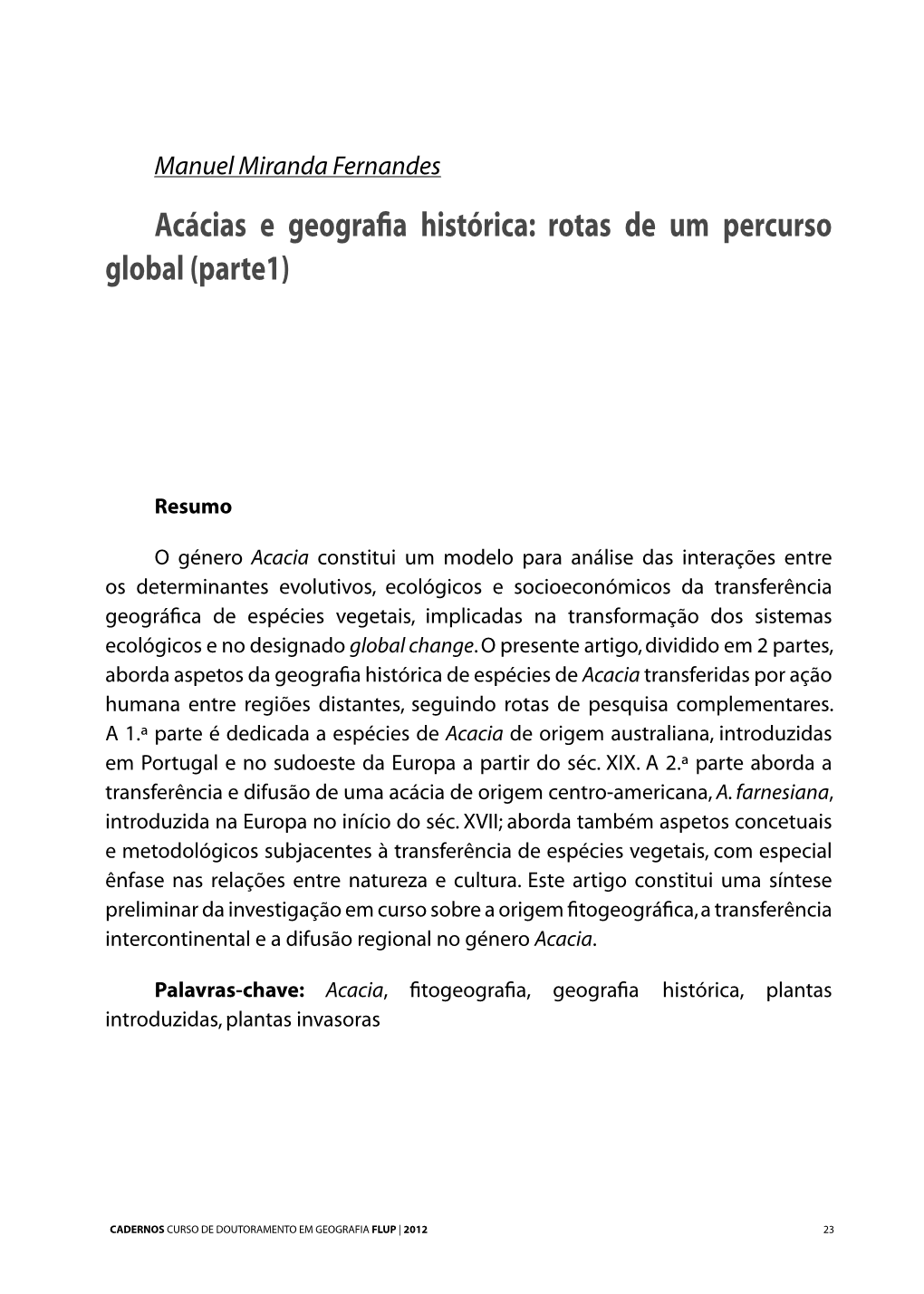 Acácias E Geografia Histórica: Rotas De Um Percurso Global (Parte1)