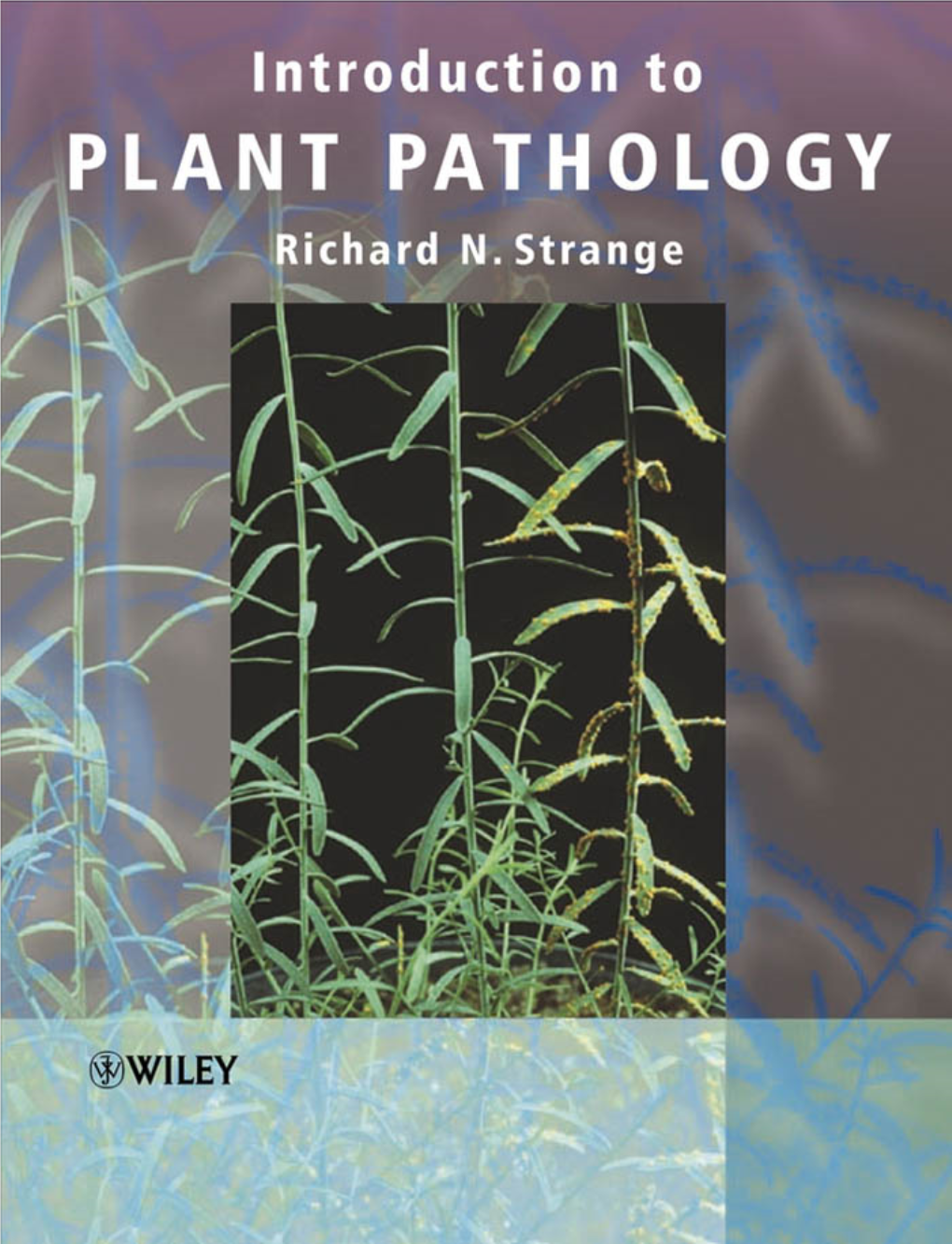 Introduction to Plant Pathology {Richard N. Strange