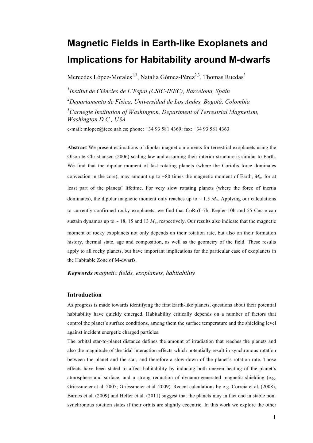 Magnetic Fields in Earth-Like Exoplanets and Implications for Habitability Around M-Dwarfs